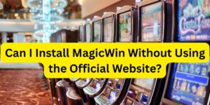 Can I Install MagicWin Without Using the Official Website?